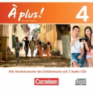 Audio À plus ! - Französisch als 1. und 2. Fremdsprache - Ausgabe 2012 - Band 4 