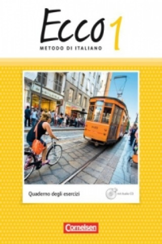 Kniha Ecco - Italienisch für Gymnasien - Italienisch als 3. Fremdsprache - Ausgabe 2015 - Band 1 Rosmarie Legler