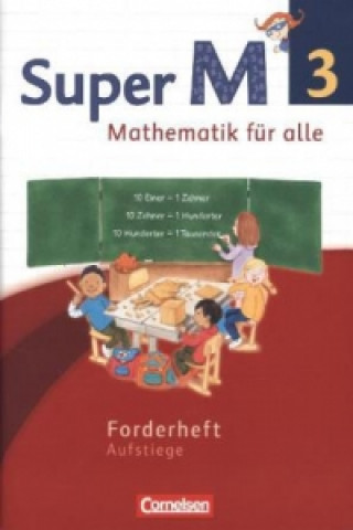 Carte Super M - Mathematik für alle - Westliche Bundesländer - Neubearbeitung - 3. Schuljahr Ursula Manten