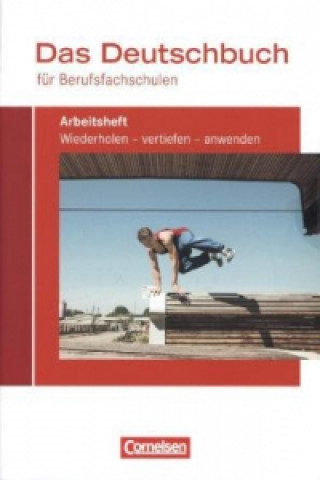 Könyv Das Deutschbuch für Berufsfachschulen - Allgemeine Ausgabe Kerstin Ansel-Röhrleef