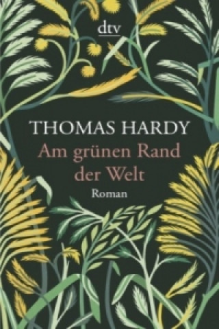 Kniha Am grünen Rand der Welt Thomas Hardy