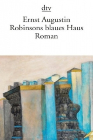 Kniha Robinsons blaues Haus Ernst Augustin