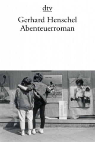 Kniha Abenteuerroman Gerhard Henschel