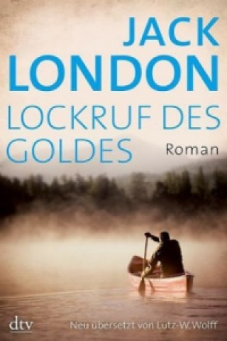 Kniha Lockruf des Goldes Jack London