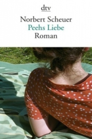 Buch Peehs Liebe Norbert Scheuer