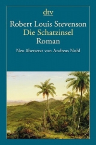 Kniha Die Schatzinsel Robert Louis Stevenson