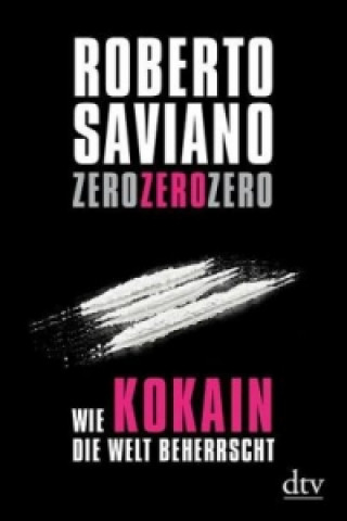 Könyv Zero Zero Zero Roberto Saviano