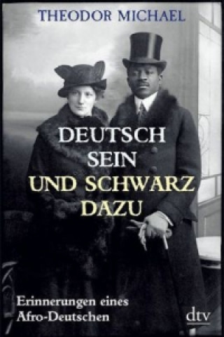 Kniha Deutsch sein und schwarz dazu Theodor Michael