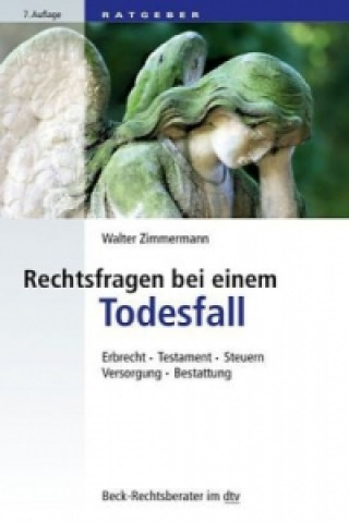 Книга Rechtsfragen bei einem Todesfall Walter Zimmermann