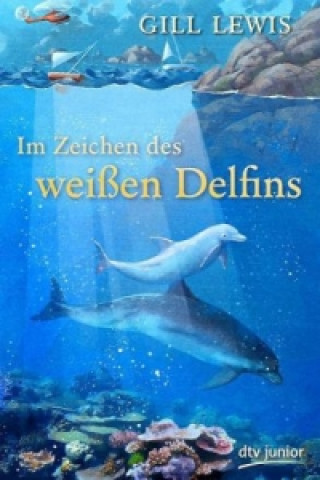 Carte Im Zeichen des weißen Delfins Gill Lewis