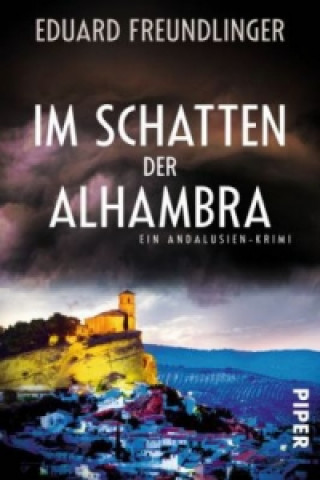 Kniha Im Schatten der Alhambra Eduard Freundlinger
