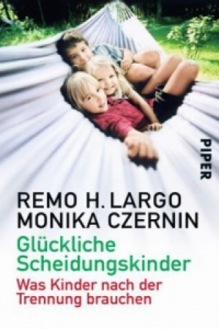 Książka Glückliche Scheidungskinder Remo H. Largo