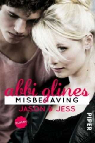 Book Misbehaving - Jason & Jess Abbi Glines