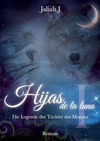 Книга Hijas de la luna Jaliah J