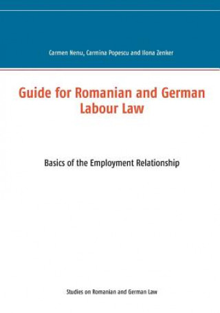 Kniha Guide for Romanian and German Labour Law Carmen Nenu