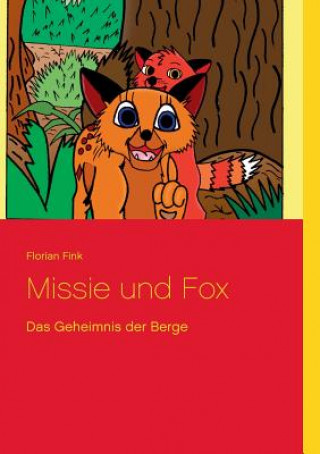 Kniha Missie und Fox Florian Fink