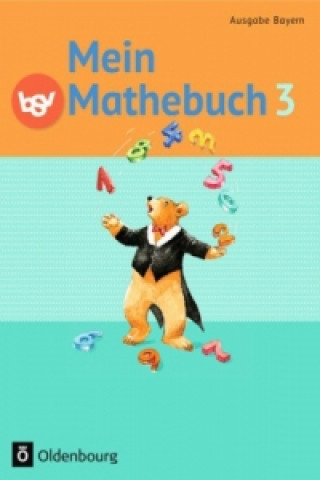 Könyv Mein Mathebuch - Ausgabe B für Bayern - 3. Jahrgangsstufe Brigitte Dangelat-Bergner