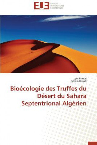 Kniha Bio cologie Des Truffes Du D sert Du Sahara Septentrional Alg rien 