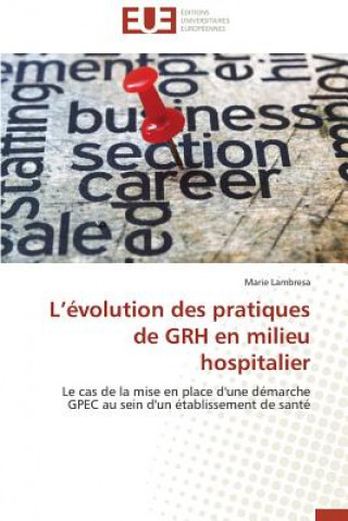 Buch L  volution Des Pratiques de Grh En Milieu Hospitalier Lambresa-M