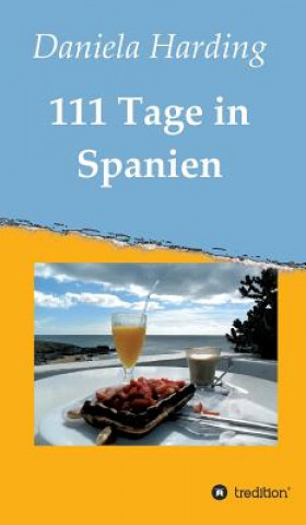 Carte 111 Tage in Spanien Daniela Harding