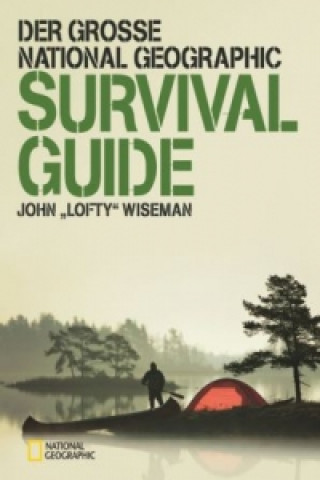 Knjiga Der große National Geographic Survival Guide John 'Lofty' Wiseman