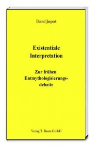 Книга Existentiale Interpretation Bernd Jaspert