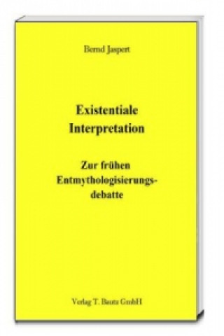 Książka Existentiale Interpretation Bernd Jaspert