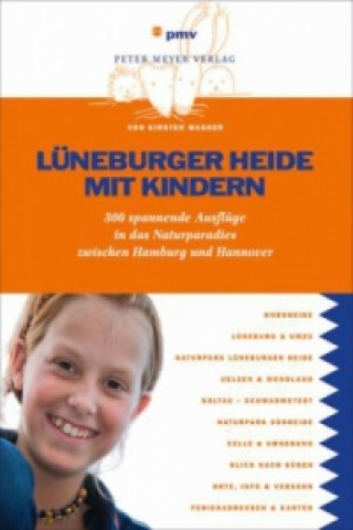 Knjiga Lüneburger Heide mit Kindern Kirsten Wagner