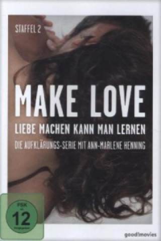 Video Make Love - Liebe machen kann man lernen. Staffel.2, 1 DVD Ann-Marlene Henning