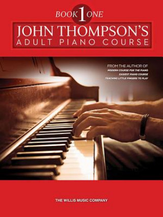 Carte Adult Preparatory Piano Book, Book One John Thompson