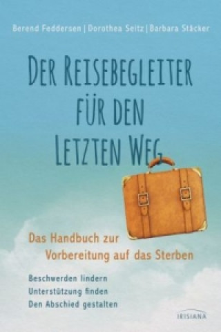 Kniha Der Reisebegleiter für den letzten Weg Berend Feddersen