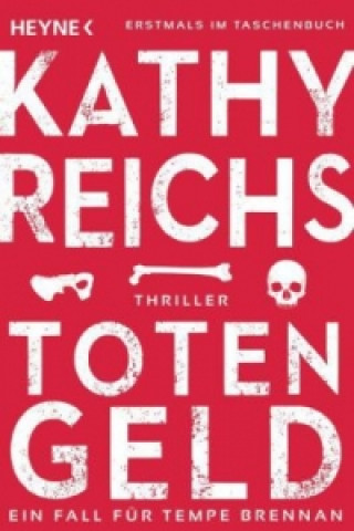 Książka Totengeld Kathy Reichs