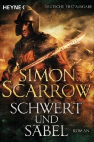 Книга Schwert und Säbel Simon Scarrow