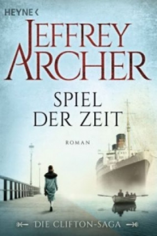 Książka Spiel der Zeit Jeffrey Archer