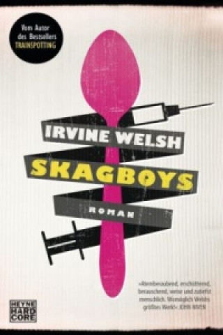 Kniha Skagboys Irvine Welsh