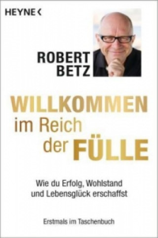 Книга Willkommen im Reich der Fülle Robert Betz