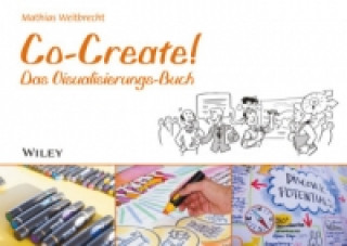 Kniha Co-Create!- Das Visualisierungs-Buch Mathias Weitbrecht