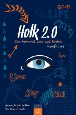 Buch Im Himmel und auf Erden - Holk 2.0. Konfikurs Hans-Ulrich Keßler