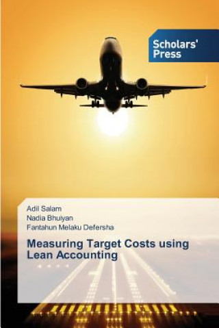 Книга Measuring Target Costs using Lean Accounting Salam Adil