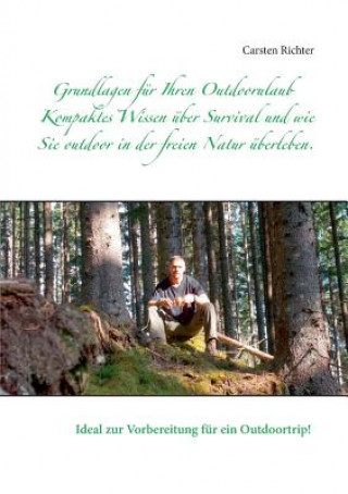 Livre Grundlagen fur Ihren Outdoorulaub Carsten Richter