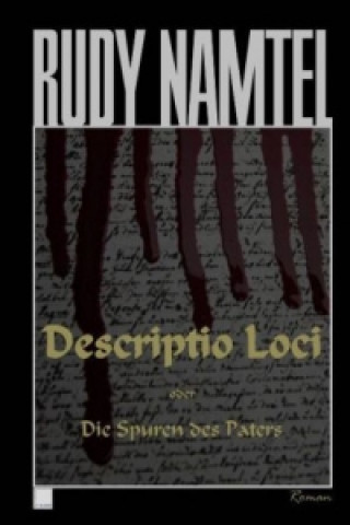 Kniha Descriptio Loci Rudy Namtel