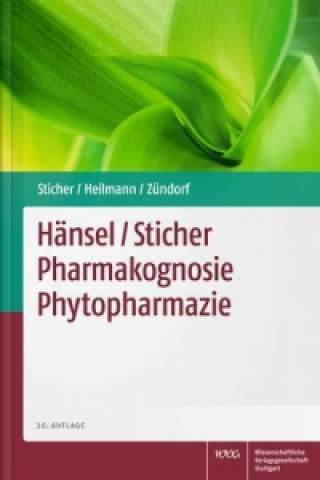 Kniha Hänsel/ Sticher Pharmakognosie Phytopharmazie Otto Sticher