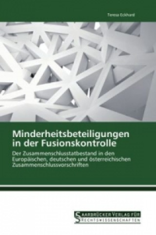 Book Minderheitsbeteiligungen in der Fusionskontrolle Teresa Eckhard