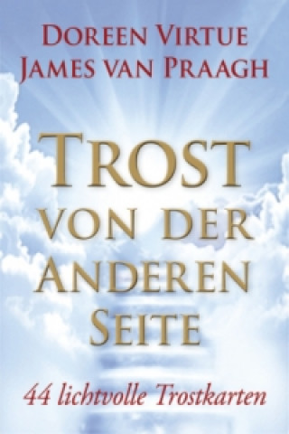 Kniha Trost von der Anderen Seite - Orakelset Doreen Virtue