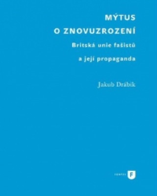 Könyv Mýtus o znovuzrození Jakub Drábik