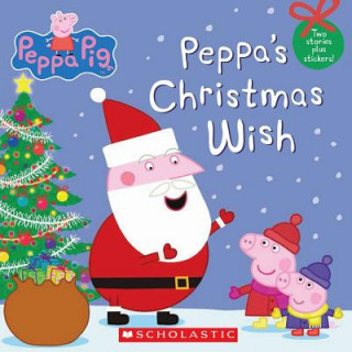 Kniha Peppa's Christmas Wish (Peppa Pig) Scholastic