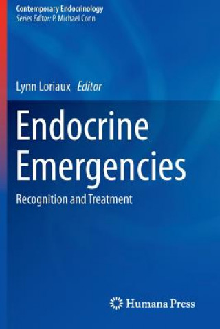 Knjiga Endocrine Emergencies Lynn Loriaux