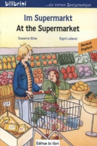 Kniha Im Supermarkt / At the Supermarket Susanne Böse