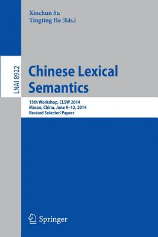 Knjiga Chinese Lexical Semantics Xinchun Su