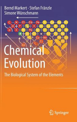 Kniha Chemical Evolution Bernd Markert